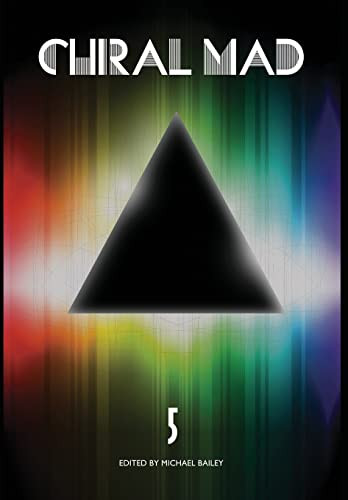 Chiral Mad 5 Michael Bailey 9798986748801