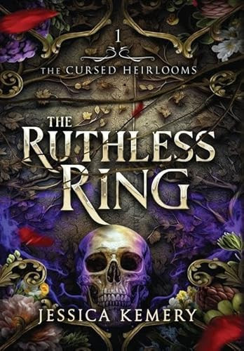 The Ruthless Ring Jessica Kemery 9798987278871