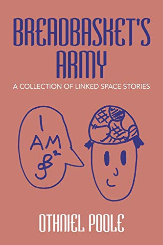 Breadbasket's Army by Othniel Poole