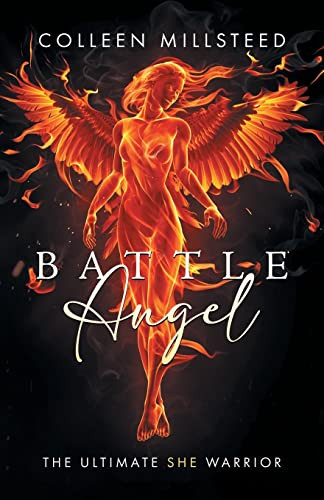 Battle Angel Colleen Millsteed 9780228888727