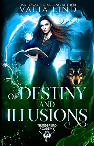 Of Destiny and Illusions by Valia Lind