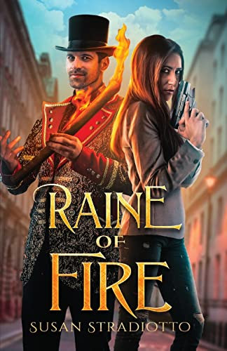 Raine of Fire by Susan Stradiotto