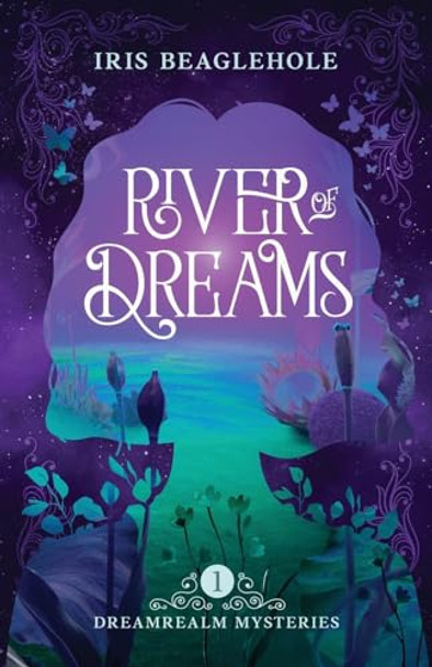 River of Dreams by Iris Beaglehole
