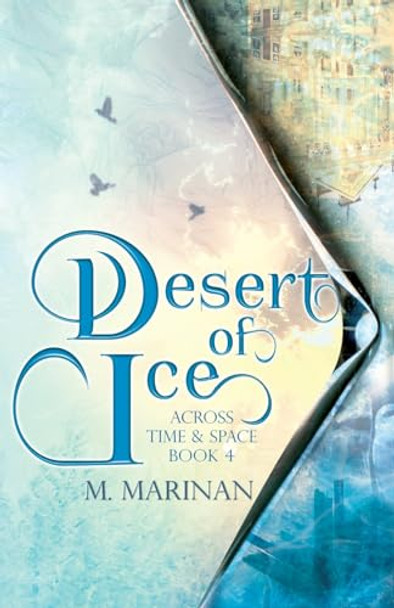 Desert of Ice M. Marinan 9781990014246