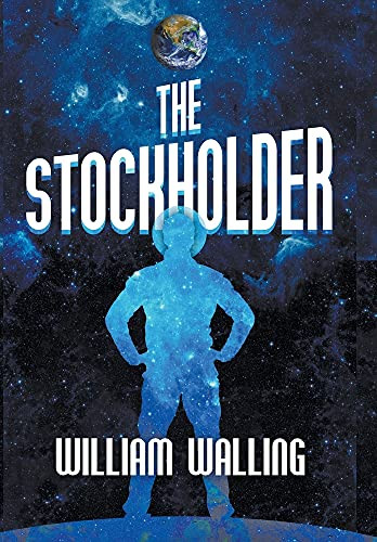 The Stockholder William Walling 9781951530761