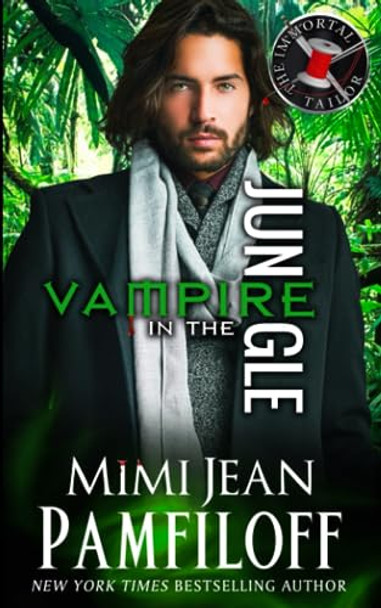 Vampire in the Jungle Mimi Jean Pamfiloff 9798859403684