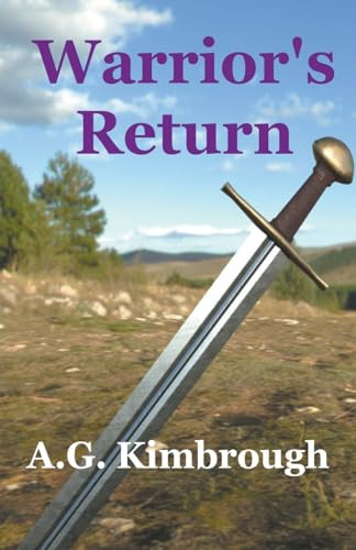 Warrior's Return by A G Kimbrough