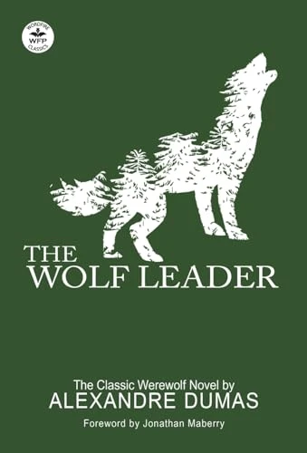The Wolf Leader Alexandre Dumas 9781680570953