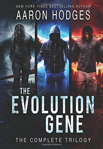 The Evolution Gene: The Complete Trilogy Aaron Hodges 9780995136595