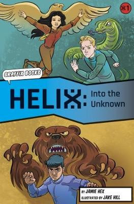 Helix: Into the Unknown (Graphic Reluctant Reader) by Jamie Hex