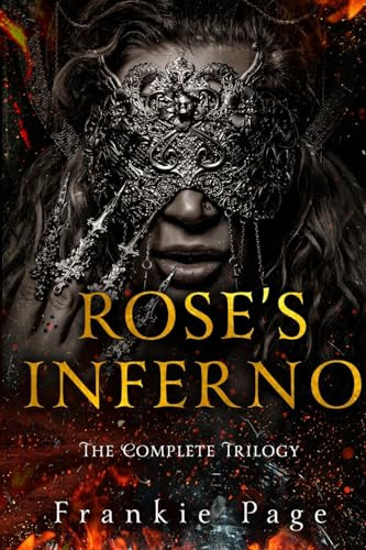 Rose's Inferno by Frankie Page