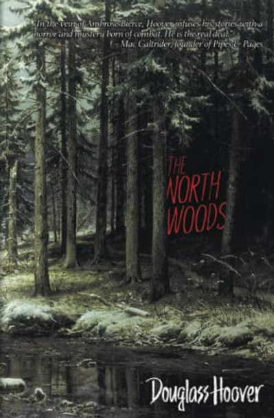 The North Woods Douglass Hoover 9780999407424