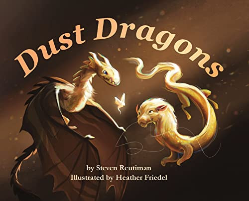 Dust Dragons by Steven Reutiman
