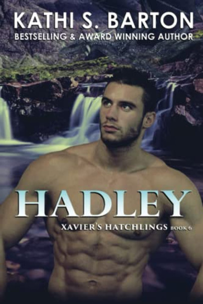 Hadley by Kathi S Barton
