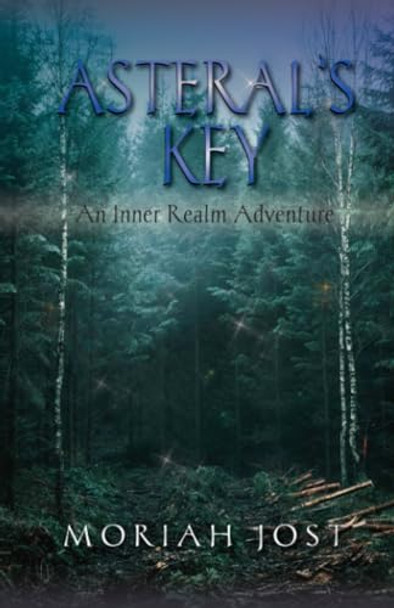 Asteral's Key by Moriah Jost