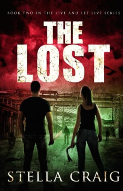 The Lost: A Post-Apocalyptic Romance Stella Craig 9798825385051