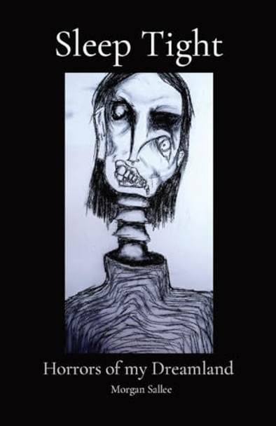 Sleep Tight by Morgan A Sallee