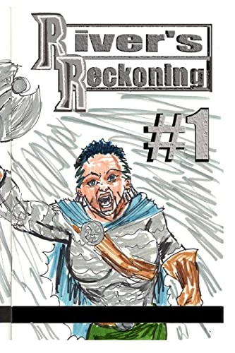 River's Reckoning #1: Michael Philips Jose Rodrigues 9798210546531