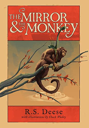 The Mirror & The Monkey R S Deese 9781949790559