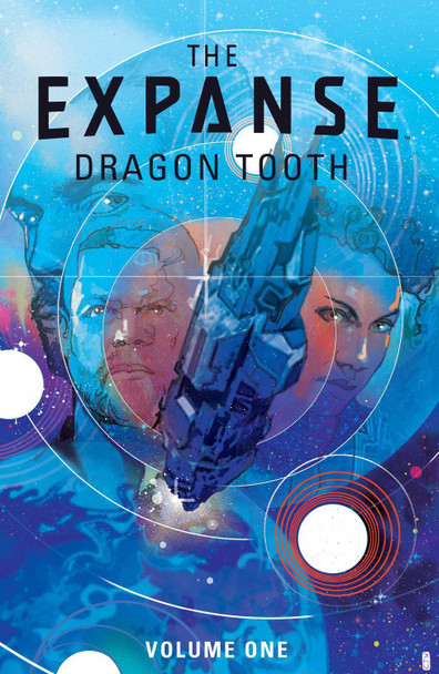 Expanse, The: Dragon Tooth by Andy Diggle