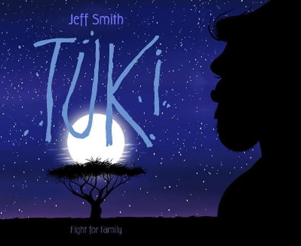 Tuki: Fight for Family Jeff Smith 9781888963779