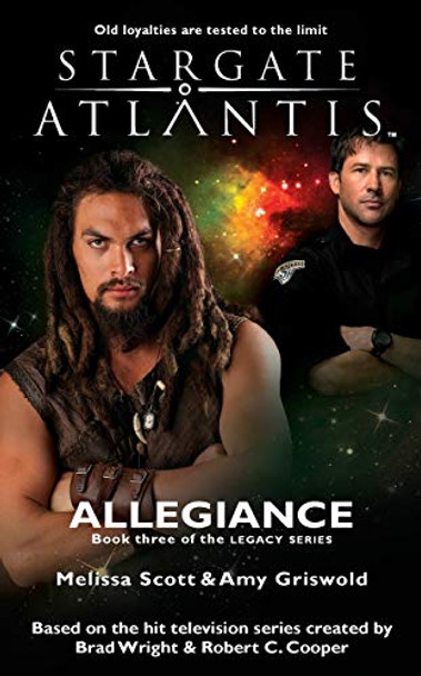 STARGATE ATLANTIS Allegiance (Legacy book 3) by Melissa Scott
