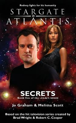 STARGATE ATLANTIS Secrets (Legacy book 5) by Jo Graham