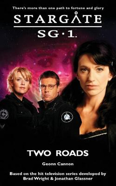 STARGATE SG-1 Two Roads Geonn Cannon 9781905586646