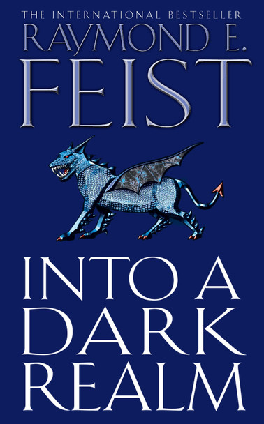 Into a Dark Realm (Darkwar, Book 2) Raymond E. Feist 9780007133796 [USED COPY]