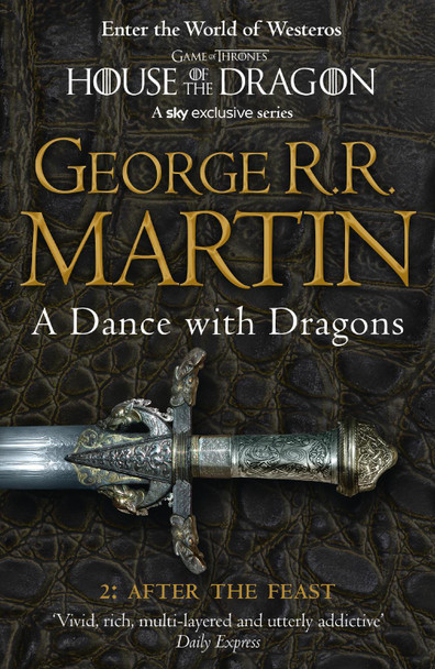 A Dance With Dragons: Part 2 After the Feast (A Song of Ice and Fire, Book 5) George R. R. Martin 9780007466078 [USED COPY]