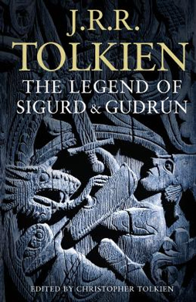 The Legend of Sigurd and Gudrun J. R. R. Tolkien 9780007317240 [USED COPY]