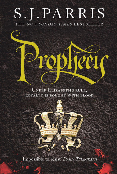 Prophecy (Giordano Bruno, Book 2) S. J. Parris 9780007317738 [USED COPY]