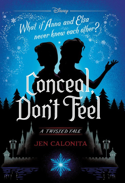 Conceal, Don't Feel: A Twisted Tale Jen Calonita 9781368052238 [USED COPY]