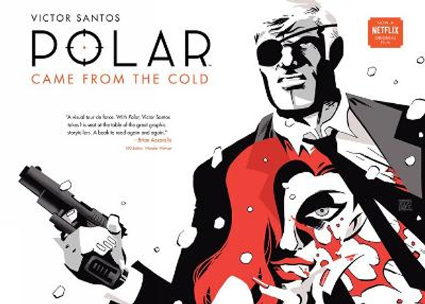 Polar Volume 1: Came From The Cold (second Edition) Victor Santos 9781506711188 [USED COPY]