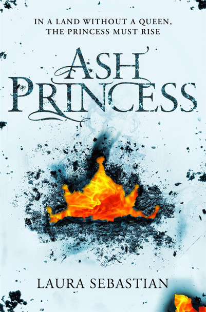 Ash Princess Laura Sebastian 9781509855209 [USED COPY]