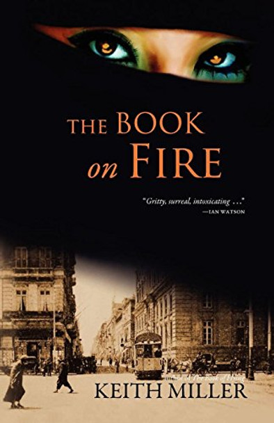 The Book on Fire Keith Miller 9781907737206