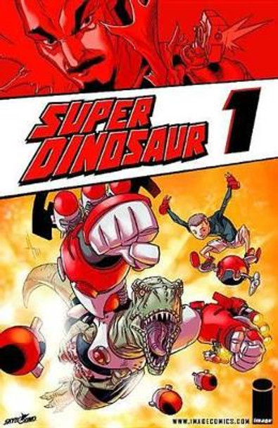 Super Dinosaur Volume 1 Jason Howard 9781607064206 [USED COPY]