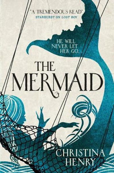 The Mermaid Christina Henry 9781785655708 [USED COPY]