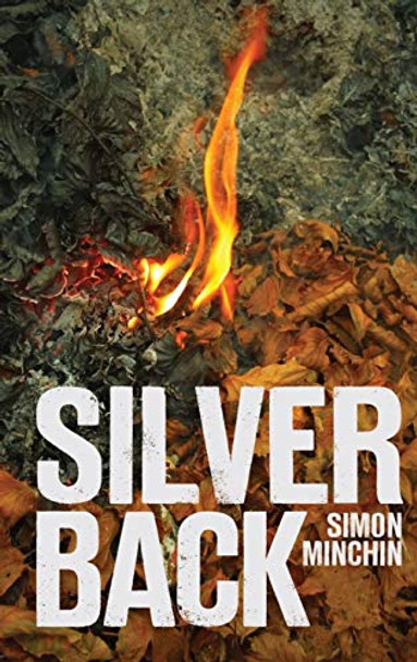 Silverback Simon Minchin 9781909172487