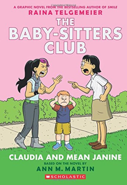 Baby-Sitters Club Graphix #4: Claudia and Mean Janine Martin Ann M 9780545886222 [USED COPY]