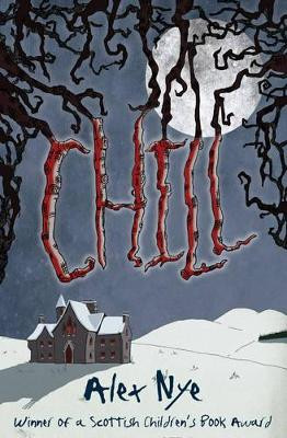 Chill Alex Nye 9781782501497 [USED COPY]