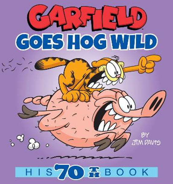 Garfield Goes Hog Wild: His 70th Book Jim Davis 9780593156421 [USED COPY]