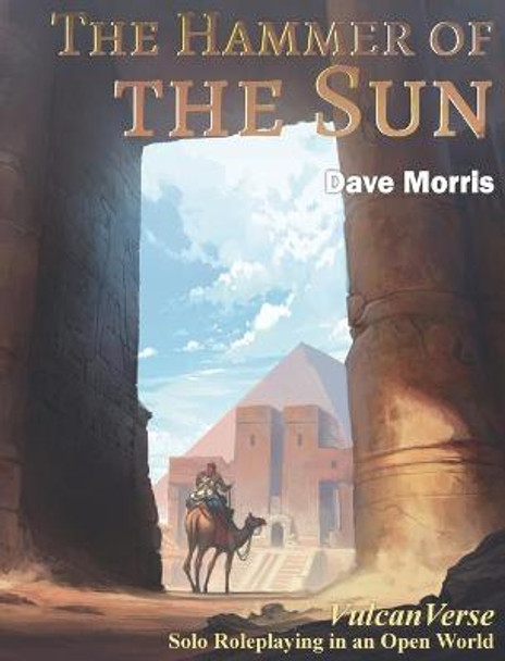 The Hammer of the Sun Dave Morris 9781909905382