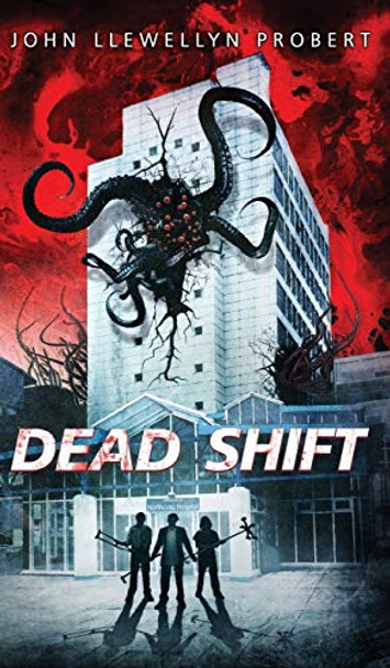 Dead Shift John Llewellyn Probert 9781910283127