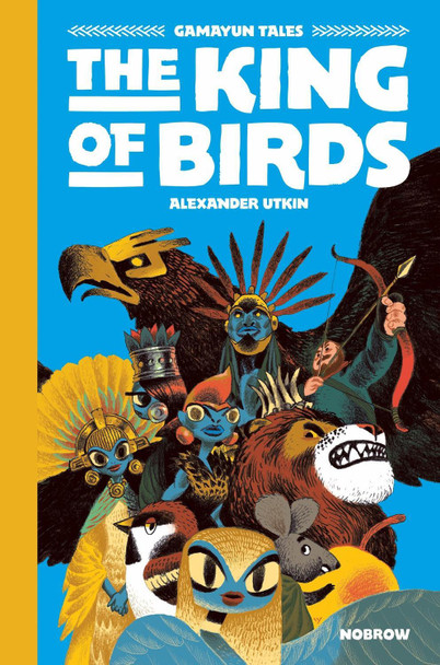 The King of Birds Alexander Utkin 9781910620380