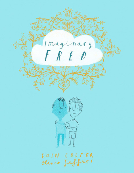 Imaginary Fred Eoin Colfer 9780008126148 [USED COPY]