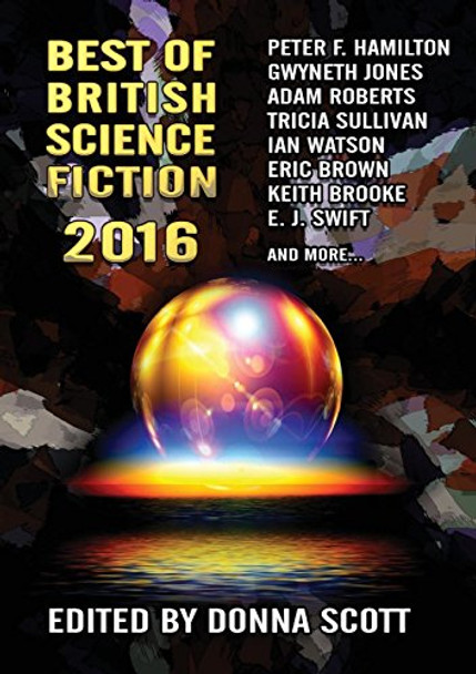 Best of British Science Fiction: 2016 Peter F. Hamilton 9781910935415