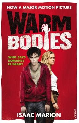 Warm Bodies (The Warm Bodies Series) Isaac Marion 9780099583820 [USED COPY]