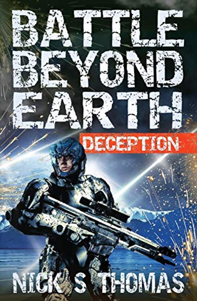 Battle Beyond Earth: Deception Nick S Thomas 9781911092490