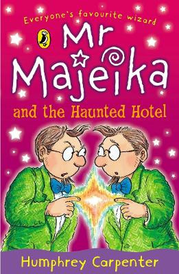 Mr Majeika and the Haunted Hotel Humphrey Carpenter 9780140323603 [USED COPY]